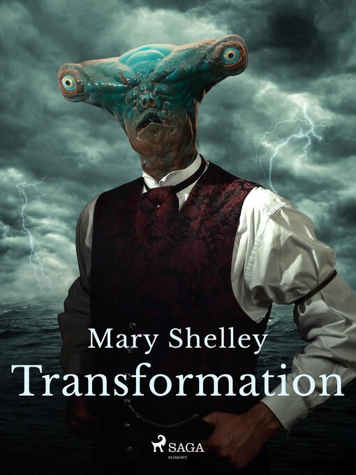 Title details for Transformation by Mary Shelley - Available